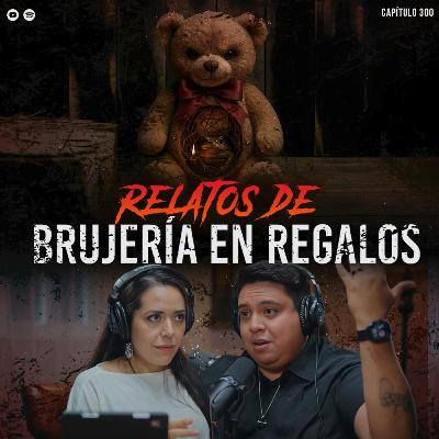 Me Regalaron un Sapo en mi Cumpleaños: Relatos de Brujería en Regalos