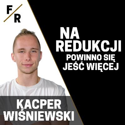JAK UŁATWIĆ SOBIE ODCHUDZANIE | KACPER WIŚNIEWSKI