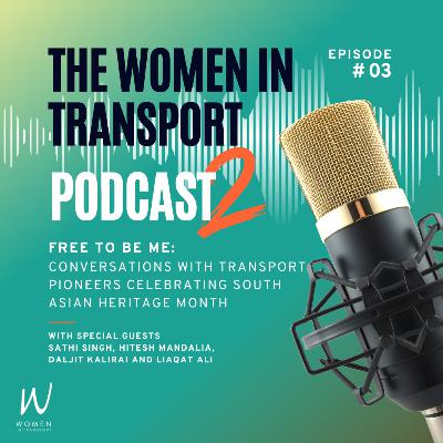 Free to Be Me: Conversations with Transport Pioneers Celebrating South Asian Heritage Month Free to Be Me: Conversations with Transport Pioneers Celebrating South Asian Heritage Month