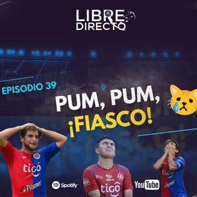 Pum, Pum, ¡Fiasco!