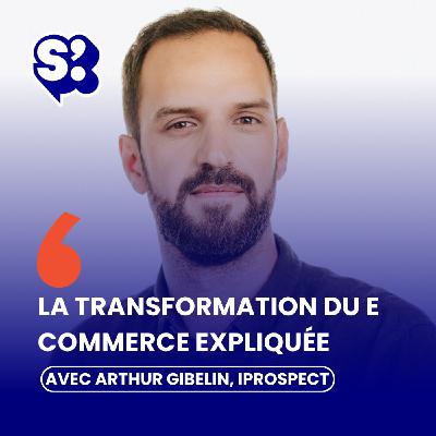 Algorithmes, IA, drive : comprendre le nouveau e-commerce alimentaire, avec Arthur Gibelin, iProspect