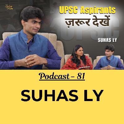 Podcast 81 - कैसे बना एक IAS Officer World No-1 Player - Suhas LY Podcast 81 - कैसे बना एक IAS Officer World No-1 Player - Suhas LY