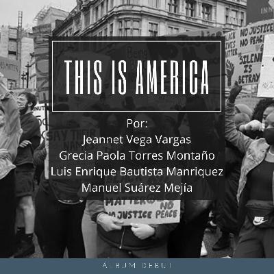 HABLEMOS CLARO: Ep. 1 "THIS IS AMERICA"