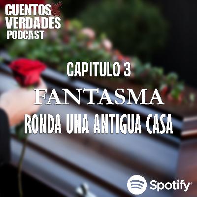 Fantasma ronda una antigua casa