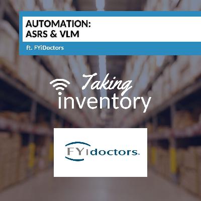 Automation: ASRS and VLM ft. FYiDoctors - Season 3, Episode 9 Automation: ASRS and VLM ft. FYiDoctors - Season 3, Episode 9