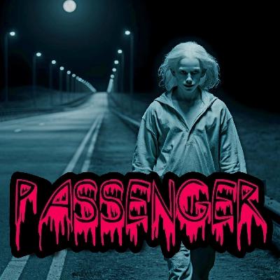 Scary Stories - Passenger