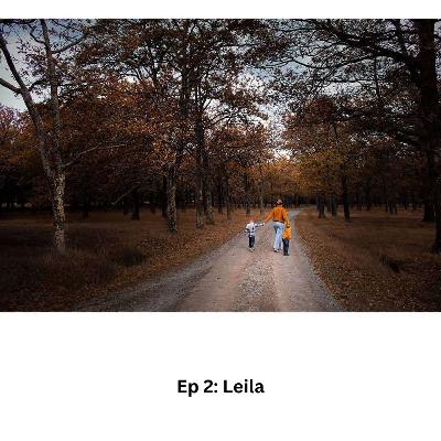 Episode 02 - Meet the Parents - Leila Episode 02 - Meet the Parents - Leila