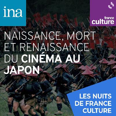 Naissance, mort et renaissance du cinéma au Japon 6/9 : Kurosawa "Je dépeins les êtres humains tels qu’ils sont répétant les mêmes actes sanguinaires depuis la nuit des temps"