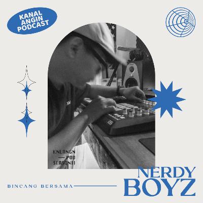 Bincang Bersama: Reza Alvine a.k.a. Nerdyboyz/AlphaNerd