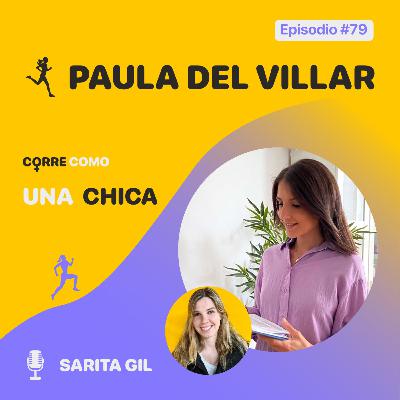 Episodio #79 - Paula del Villar: "Deporte y psicología"