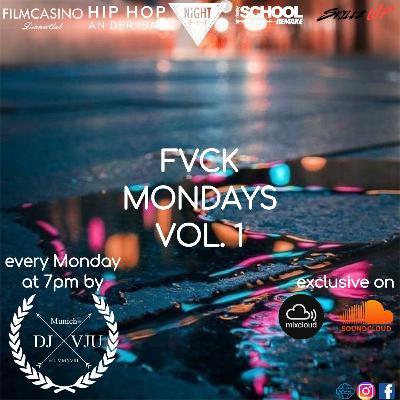 FVCK Mondays Vol. 1 by DJ VEEJU