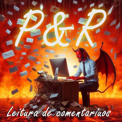 P&R | Lendo comentários | Corte da live na Twitch P&R | Lendo comentários | Corte da live na Twitch