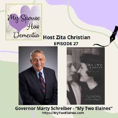 My Two Elaines - A Governor's Dementia Caregiving Memoir