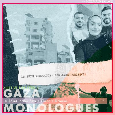 IN THIS MONOLOGUE | A Point in the Sea + Gaza’s Dreams