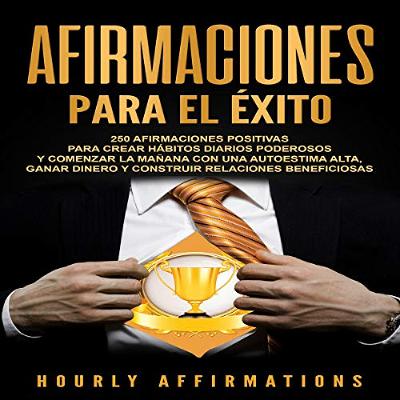Afirmaciones para el éxito [Affirmations for Success] (Audiolibro) | Prueba Gratis