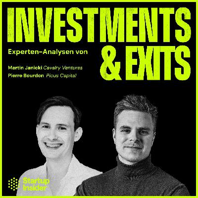 Investments & Exits - mit Martin Janicki und Pierre Bourdon
