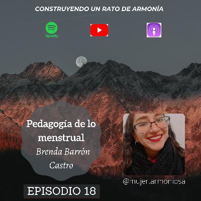 CIERRE 2020: Pedagogía de lo menstrual por Brenda Gusbet Barrón Castro.