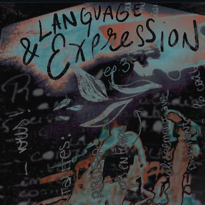 Épisode 3 – Langage et Expression