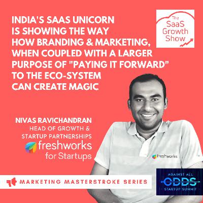 Freshworks For StartUps' Magic Mantras: 'Paying It Forward' & 'Growing With Your Customers'