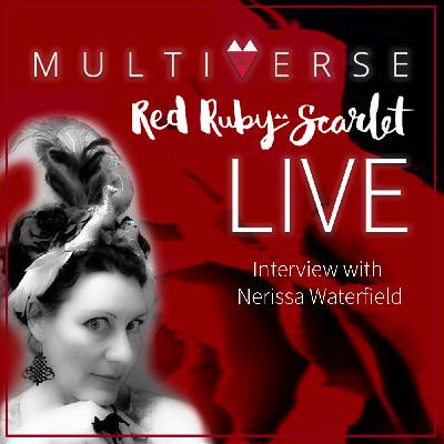 Ep 4: Interview with Nerissa Waterfield
