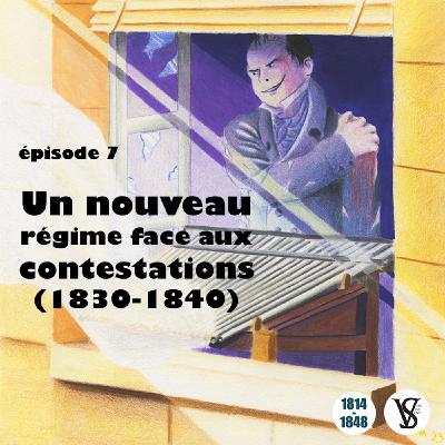 Un nouveau régime face aux contestations (1830-1840) - De 1814 à 1848, épisode 7
