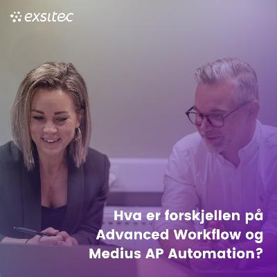 84. Hva er forskjellen på Advanced Workflow og Medius AP Automation?