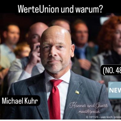 WerteUnion und warum? Michael Kuhr
