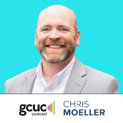 GCUC Podcast –  Chris Moeller, Founder of Orion Growth & Pathway Communities