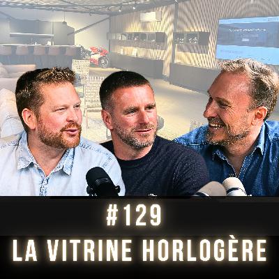 #129 Deux amis d'enfance ouvrent LA boutique horlogère dont la Belgique rêvait !
