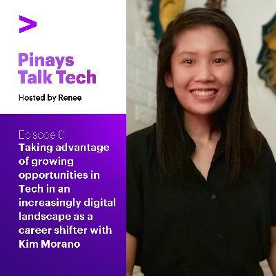 Episode 6: Taking Advantage of Growing Opportunities in Tech in an Increasingly Digital Landscape as a Career Shifter Episode 6: Taking Advantage of Growing Opportunities in Tech in an Increasingly Digital Landscape as a Career Shifter