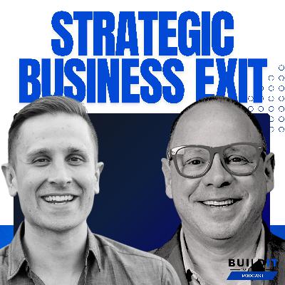 How to Build a Business Ready to Sell with Steven Weigler How to Build a Business Ready to Sell with Steven Weigler