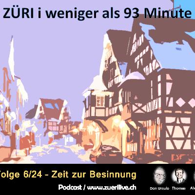 Zeit zur Besinnung  -  6/24