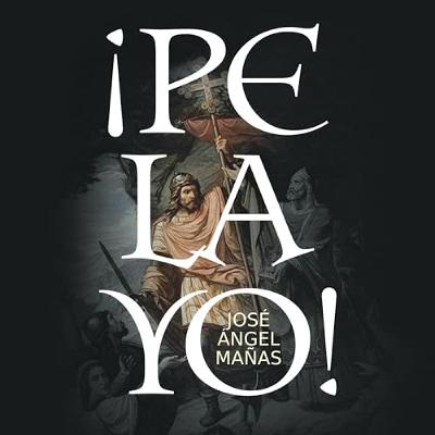 ¡Pelayo! (Audiolibro) | Prueba Gratis