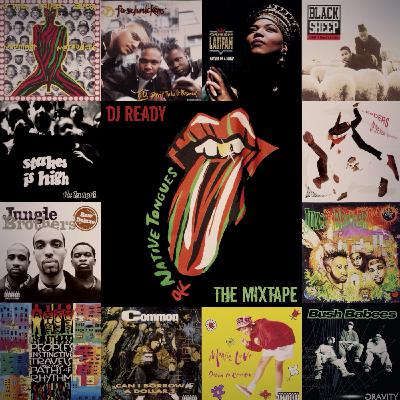 Episode 2: The Native Tongues Mixtape