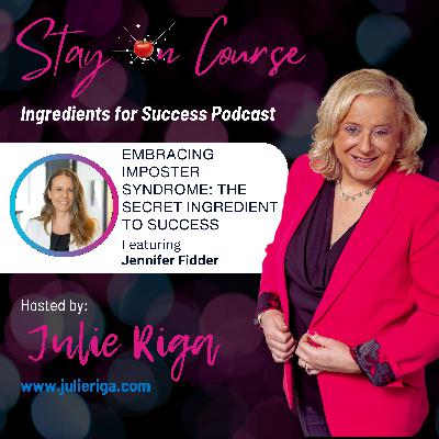 Embracing Imposter Syndrome: The Secret Ingredient to Success Embracing Imposter Syndrome: The Secret Ingredient to Success