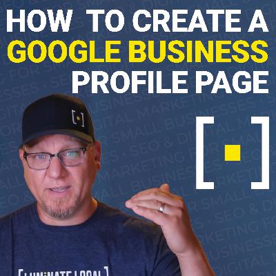 How To Create A Google Business Profile Page