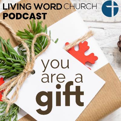 You Are A Gift | Pastor Sam