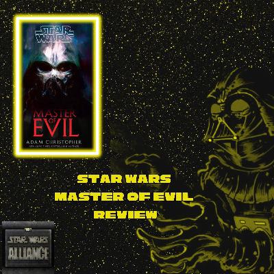Star Wars The Master of Evil Review CCLXIV