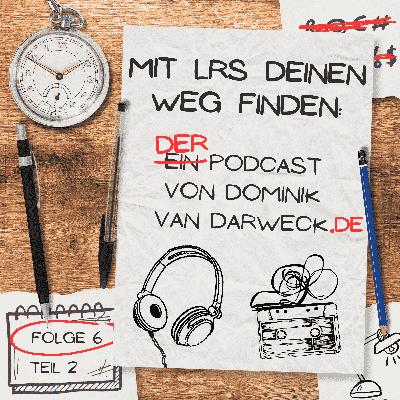 Folge 6 Teil 2: LRS und Mobbing in der Schule