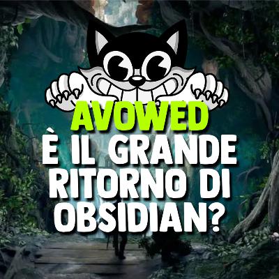 AVOWED è il grande ritorno di Obsidian?
