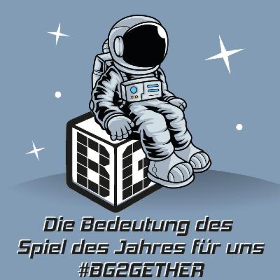 Was bedeutet das Spiel des Jahres für uns? #BG2GETHER