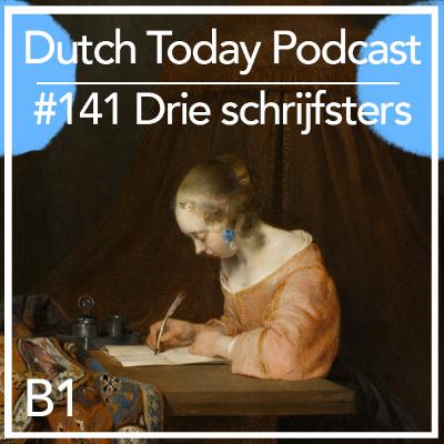 Podcast #141: Drie Schrijfsters