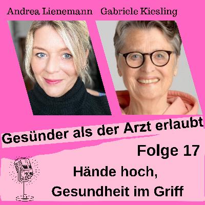 Folge 17 „Unsere Hände – stark & gesund trotz täglicher Belastung" Folge 17 „Unsere Hände – stark & gesund trotz täglicher Belastung"