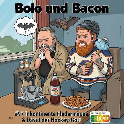 #97 Inkontinente Fledermäuse & David der Hockey-Gott