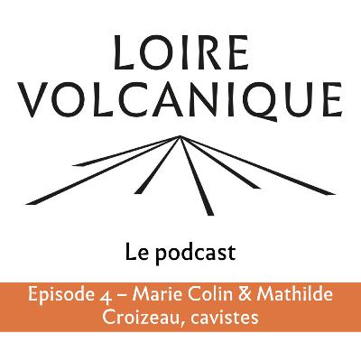 Episode 4 : Marie Colin & Mathilde Croizeau, cavistes