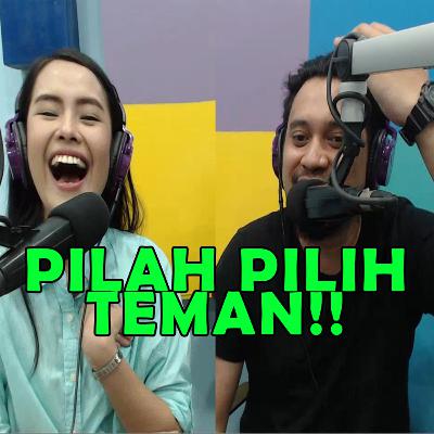 PILAH PILIH TEMAN | MUGOS+ PILAH PILIH TEMAN | MUGOS+