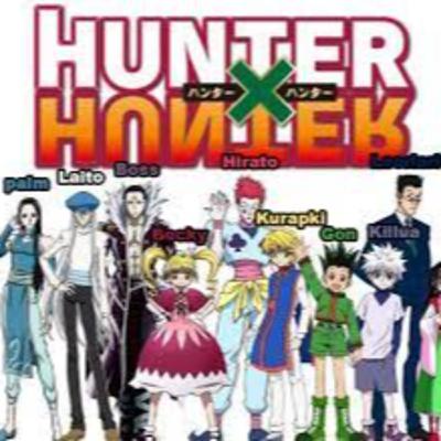 Anime Club Episode: Hunter X Hunter Discussion!