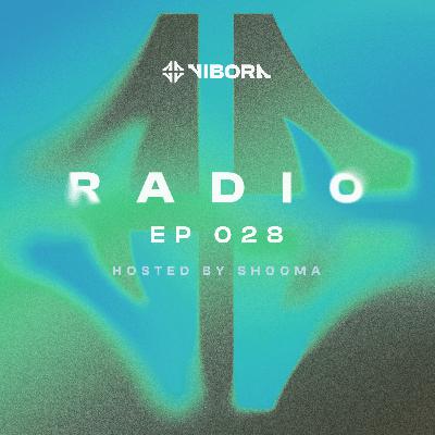 Vibora Radio 028 | Shooma