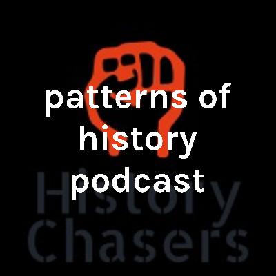 Patterns Of History Podcast