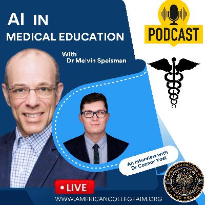 Ai in Medical Education with Dr. Connor Yost